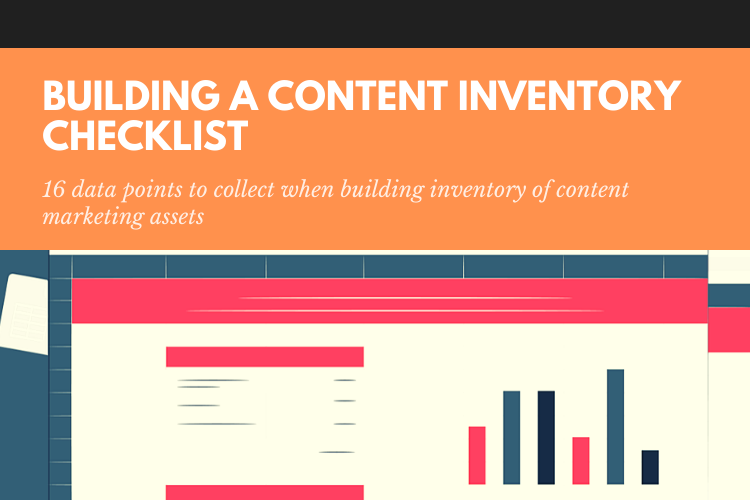 building content inventory checklist for content audit